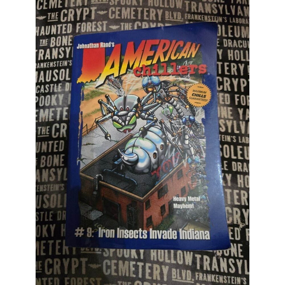 American Chillers #9 Iron Insects Invade Indiana by Johnathan Rand